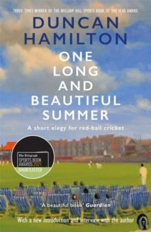 One Long and Beautiful Summer : A Short Elegy For Red-Ball Cricket