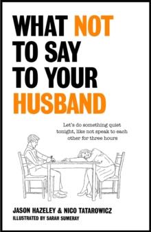 What Not to Say to Your Husband