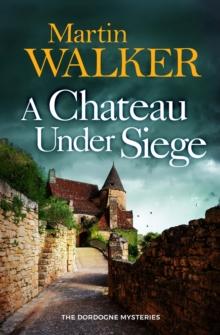 A Chateau Under Siege