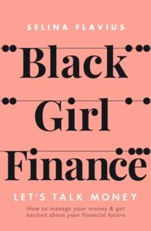 Black Girl Finance : Let's Talk Money