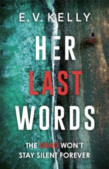 Her Last Words : An addictive psychological thriller that will keep you hooked!