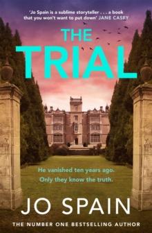 The Trial : the new gripping page-turner from the author of THE PERFECT LIE