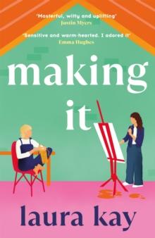 Making It : Hilarious and heartfelt, the perfect summer romcom