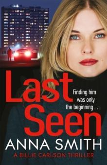 Last Seen : A gritty, unputdownable crime thriller set in Glasgow