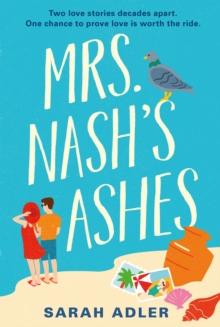 Mrs Nash's Ashes : a sweet and spicy opposites-attract romance