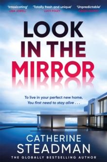 Look in the Mirror : the addictive new thriller from the author of Something in the Water