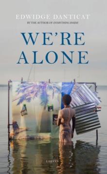 We're Alone : a Roxane Gay Book Club Pick, 2024