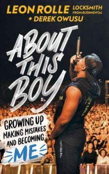 About This Boy: Growing up, making mistakes and becoming me