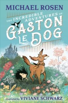 The Incredible Adventures of Gaston le Dog