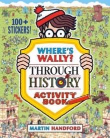 Where's Wally? Through History Activity Book