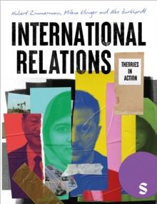 International Relations : Theories in Action