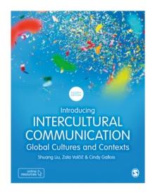 Introducing Intercultural Communication : Global Cultures and Contexts