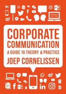 Corporate Communication : A Guide to Theory and Practice