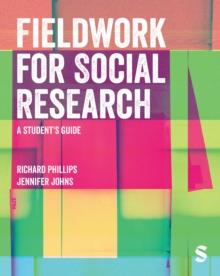 Fieldwork for Social Research : A Student's Guide