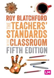 The Teachers' Standards in the Classroom