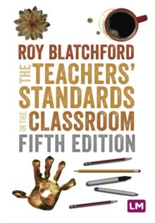 The Teachers' Standards in the Classroom