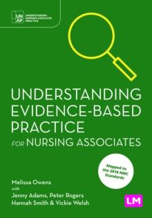 Understanding Evidence-Based Practice for Nursing Associates