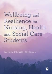 Wellbeing and Resilience for Nursing, Health and Social Care Students