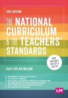 The National Curriculum and the Teachers' Standards