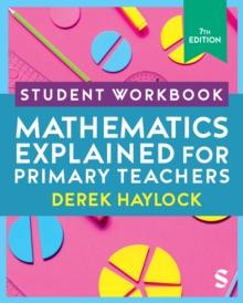 Student Workbook Mathematics Explained for Primary Teachers