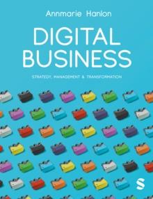 Digital Business : Strategy, Management & Transformation