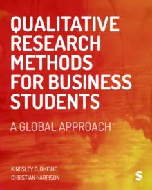 Qualitative Research Methods for Business Students : A Global Approach