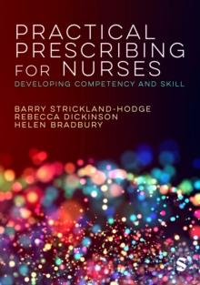 Practical Prescribing for Nurses : Developing Competency and Skill