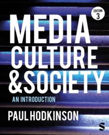 Media, Culture and Society : An Introduction