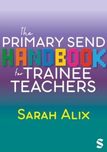 The Primary SEND Handbook for Trainee Teachers