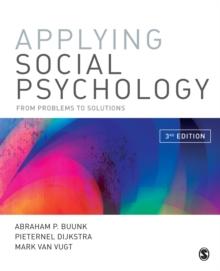 Applying Social Psychology : From Problems to Solutions