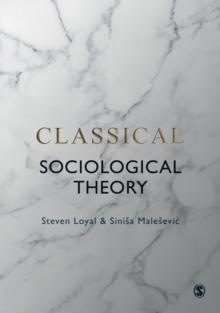 Classical Sociological Theory