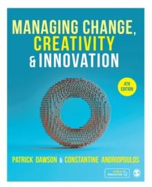 Managing Change, Creativity and Innovation