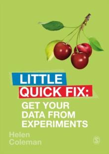 Get Your Data From Experiments : Little Quick Fix