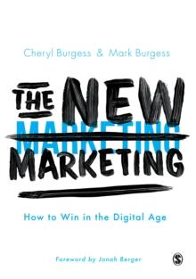 The New Marketing : How to Win in the Digital Age