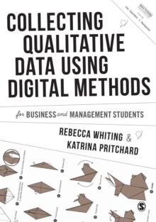 Collecting Qualitative Data Using Digital Methods