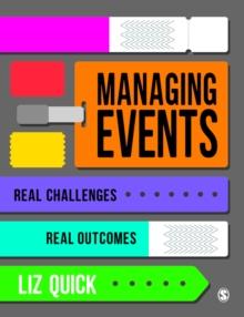 Managing Events : Real Challenges, Real Outcomes