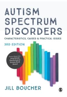 Autism Spectrum Disorders : Characteristics, Causes and Practical Issues