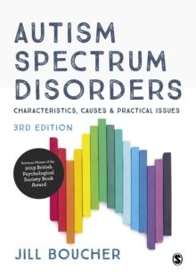 Autism Spectrum Disorders : Characteristics, Causes and Practical Issues