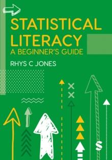 Statistical Literacy : A Beginner's Guide