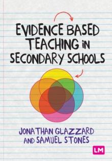 Evidence Based Teaching in Secondary Schools