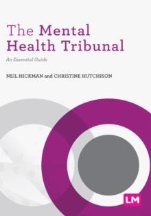 The Mental Health Tribunal : An Essential Guide