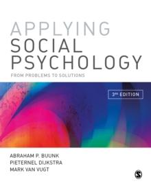 Applying Social Psychology : From Problems to Solutions