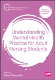 Understanding Mental Health Practice for Adult Nursing Students