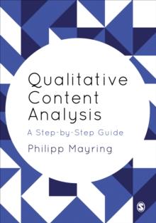 Qualitative Content Analysis : A Step-by-Step Guide