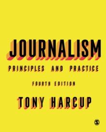 Journalism : Principles and Practice