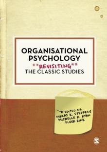 Organisational Psychology : Revisiting the Classic Studies