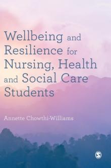 Wellbeing and Resilience for Nursing, Health and Social Care Students