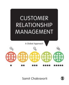 Customer Relationship Management : A Global Approach