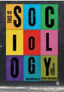 This is Sociology : A Short Introduction