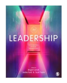 Leadership : Contemporary Critical Perspectives